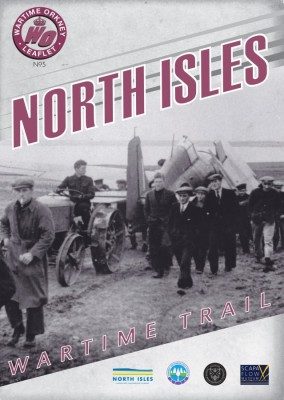 Wartime Orkney Leaflet No.5: North Isles